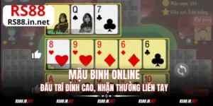 Những kinh nghiệm chiến thắng Mậu Binh online từ cao thủ